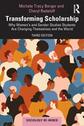 Transforming Scholarship: Why Women's and Gender Studies Students Are Changing Themselves and the World - Paperback