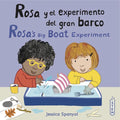 Rosa Y El Experimento del Gran Barco/Rosa's Big Boat Experiment - Paperback