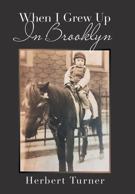 When I Grew up in Brooklyn - Hardcover
