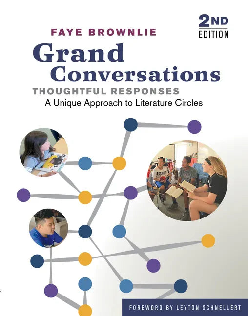 Grand Conversations, Thoughtful Responses: A Unique Approach to Literature Circles - Paperback