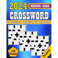 2024 Medium to Hard Crossword Puzzle Books For Adults: Medium to Hard Crossword puzzles Books For Adult, Seniors Men And Women Medium Level Puzzles Wi - Paperback