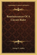 Reminiscences Of A Circuit Rider - Paperback