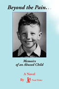 Beyond the Pain.Memoirs of an Abused Child - Paperback