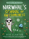 Narwhal's School of Awesomeness (a Narwhal and Jelly Book #6) - Hardcover
