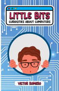 Little bits: Curiosities about computers - Paperback