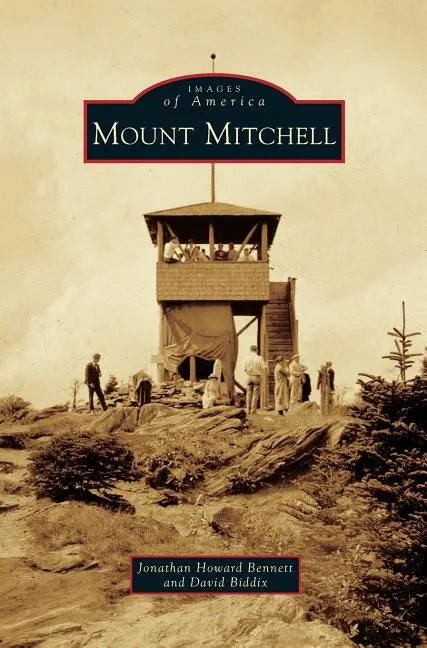 Mount Mitchell - Hardcover