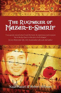 The Rugmaker of Mazar-e-Sharif - Paperback