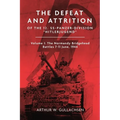 The Defeat and Attrition of the 12. Ss-Panzer-Division "Hitlerjugend": Volume I: The Normandy Bridgehead Battles 7-11 June 1944 - Hardcover
