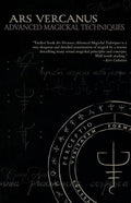 Ars Vercanus: Advanced Magickal Techniques - Paperback