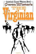 The Virginian: A Horseman of the Plains - Paperback