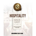 Hospitality Made Easy: Mastering Hospitality Accounting - Paperback
