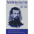 The Civil War Diary of Cyrus F. Boyd, Fifteenth Iowa Infantry, 1861--1863 - Paperback
