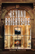 Beyond Brightside: A Dark Science Fiction Adventure Thriller - Paperback