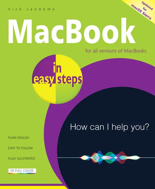 Macbook in Easy Steps: Covers Macos Sierra - Paperback