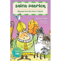 Saint Patrick: Blessed Are the Poor in Spirit - Paperback