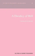 A Theodicy of Hell - Hardcover