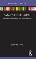Data for Journalism: Between Transparency and Accountability - Hardcover