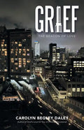 Grief: The Beacon of Love - Paperback