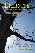 Eternity at the End of A Rope (Hardcover) - Hardcover