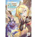 I Got Caught Up in a Hero Summons, But the Other World Was at Peace! (Manga) Vol. 6 - Paperback