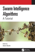 Swarm Intelligence Algorithms: A Tutorial - Paperback