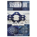 Sashiko 101: Ultimate DIY Guide to Sashiko Patterns - Paperback