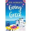 Going Greek: A totally hilarious summer romantic comedy - Paperback