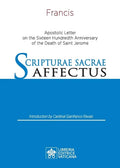 Scripturae Sacrae affectus: Apostolic Letter on the Sixteen Hundredth Anniversary of the Death of Saint Jerome - Paperback