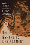 Our Synthetic Environment - Paperback