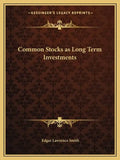 Common Stocks as Long Term Investments - Paperback