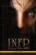 Infp: The Lives of 13 Great Infps - Paperback