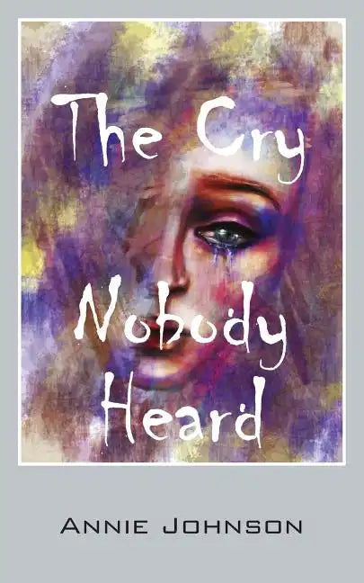 The Cry Nobody Heard - Paperback