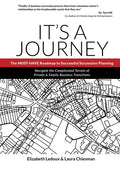 It's A Journey: The MUST-HAVE Roadmap to Successful Succession Planning - Paperback