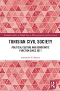 Tunisian Civil Society: Political Culture and Democratic Function Since 2011 - Paperback