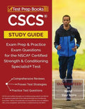 CSCS Study Guide: Exam Prep & Practice Exam Questions for the NSCA Certified Strength & Conditioning Specialist Test - Paperback