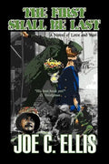 The First Shall Be Last - Paperback