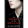 The Spirit of the Dragon - Paperback