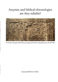 Assyrian and biblical chronologies are they reliable? - Paperback