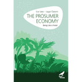 The Prosumer Economy - Paperback