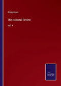 The National Review: Vol. X - Paperback