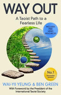 Way Out: A Taoist Path To a Fearless Life - Paperback