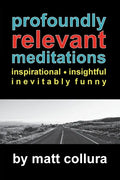 Profoundly Relevant Meditations - Paperback