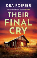 Their Final Cry: A completely addictive mystery thriller - Paperback