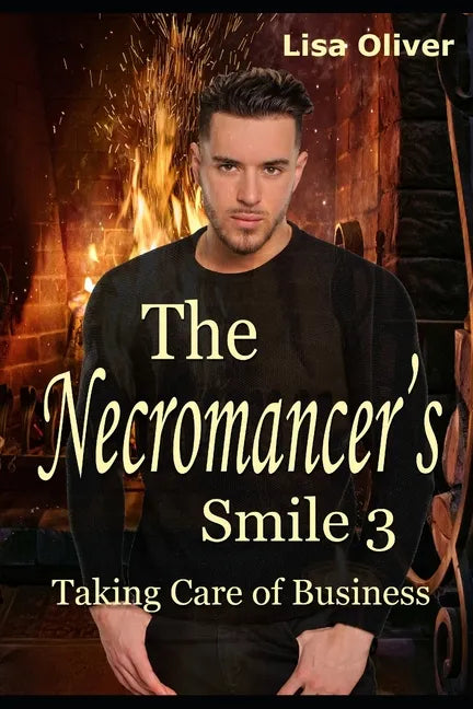 The Necromancer's Smile #3: Taking Care of Business - Paperback