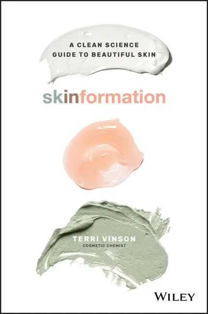 Skinformation: A Clean Science Guide to Beautiful Skin - Paperback