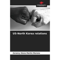 US-North Korea relations - Paperback