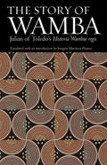 The Story of Wamba: Julian of Toledo's Historia Wambae Regis - Paperback