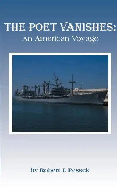 The Poet Vanishes: An American Voyage - Paperback