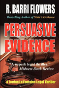 Persuasive Evidence: A Jordan La Fontaine Legal Thriller - Paperback