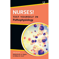 Nurses! Test Yourself in Pathophysiology - Paperback